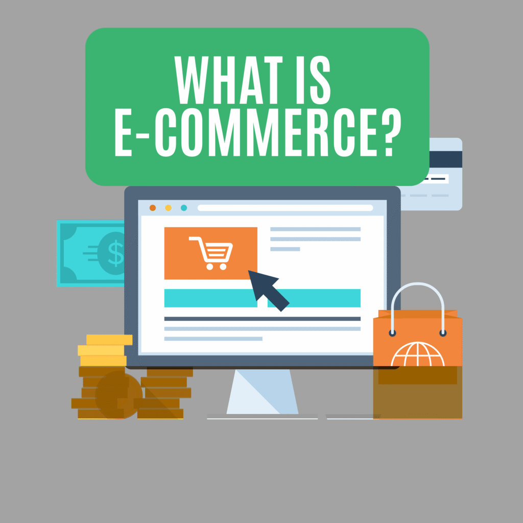 What is E-Commerce