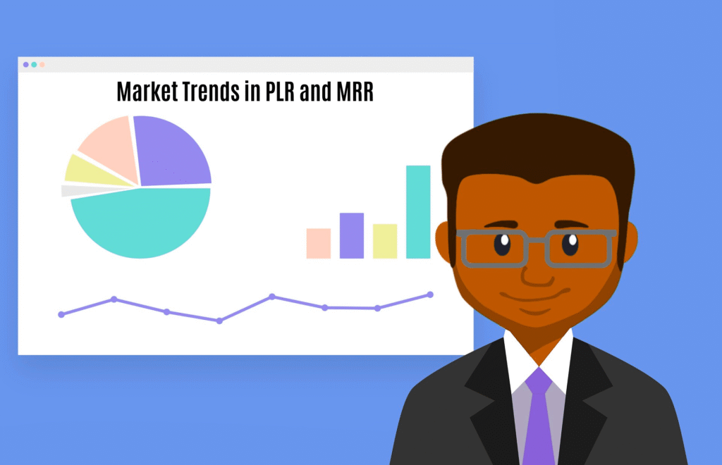 Market Trends in PLR and MRR