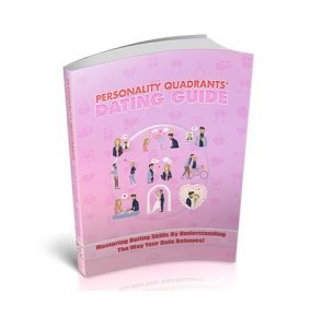 Personality Quadrants Dating Guide - eBook with Resell Rights