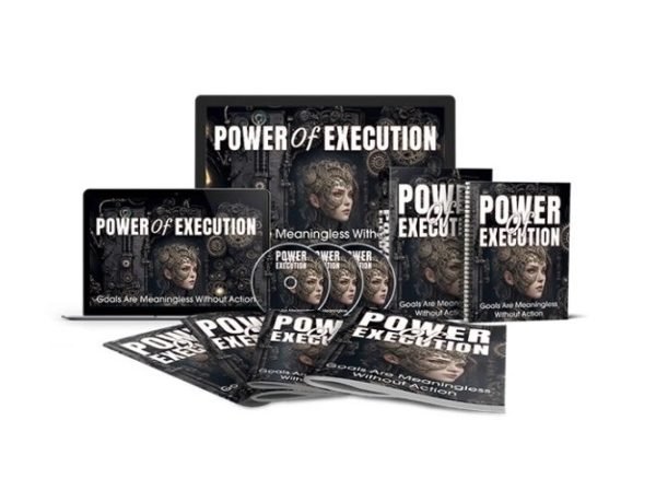Power of Execution - Video Course with Resell Rights