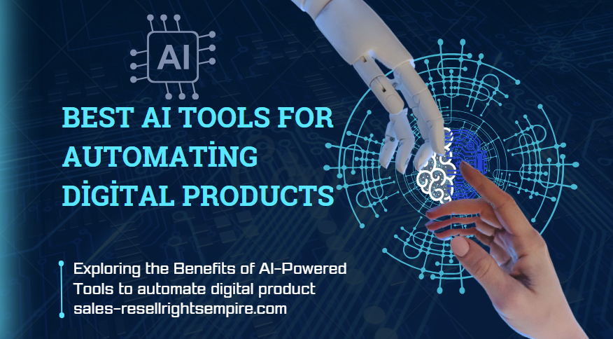 Read more about the article The Best AI Tools for Automating Digital Products Sales in 2025