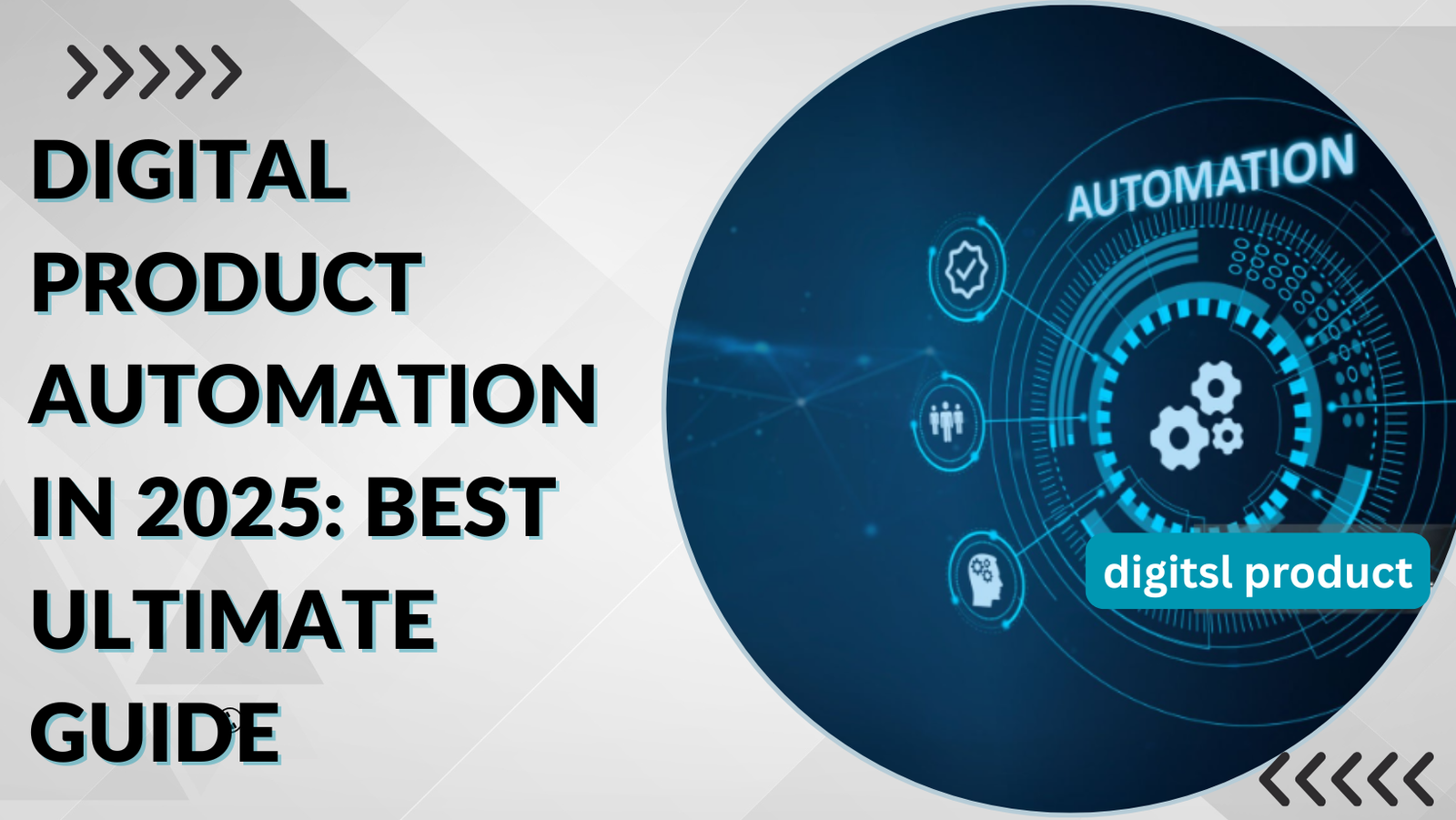 Read more about the article Digital Product Automation in 2025: Best Ultimate Guide